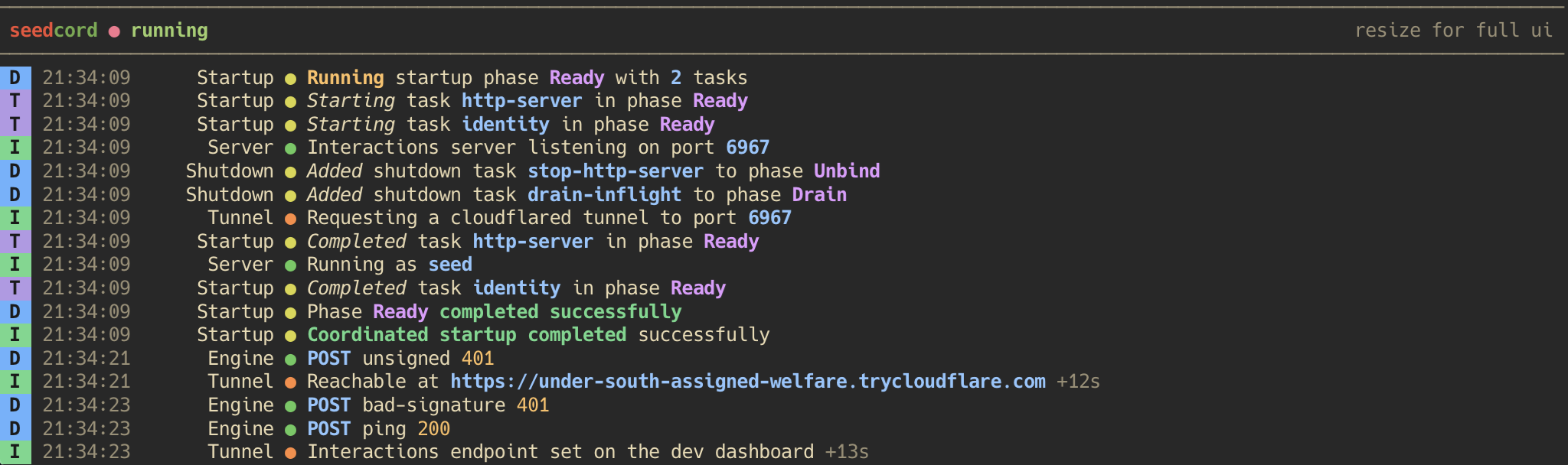 The dev terminal at a narrow width, with the chips gone and a status line above the logs