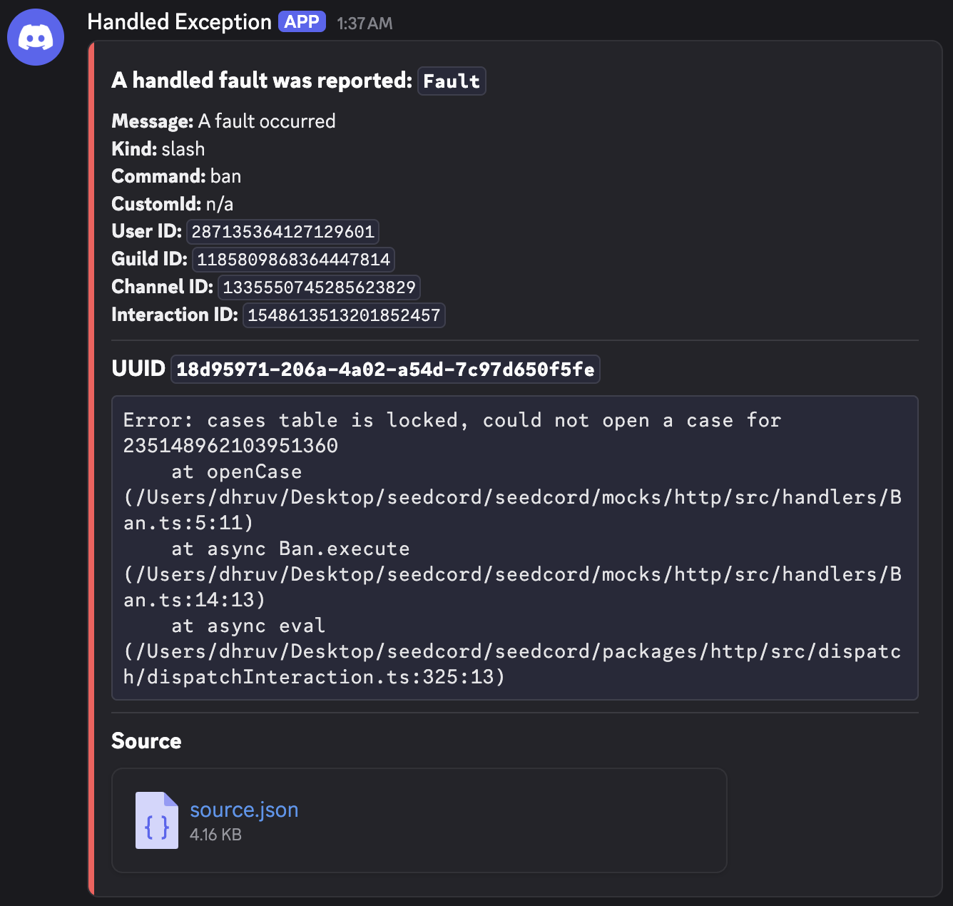 The handled exception card in Discord for a Fault thrown from the ban command, with the kind, command, and ids, the uuid, the cause's stack, and a source.json attachment